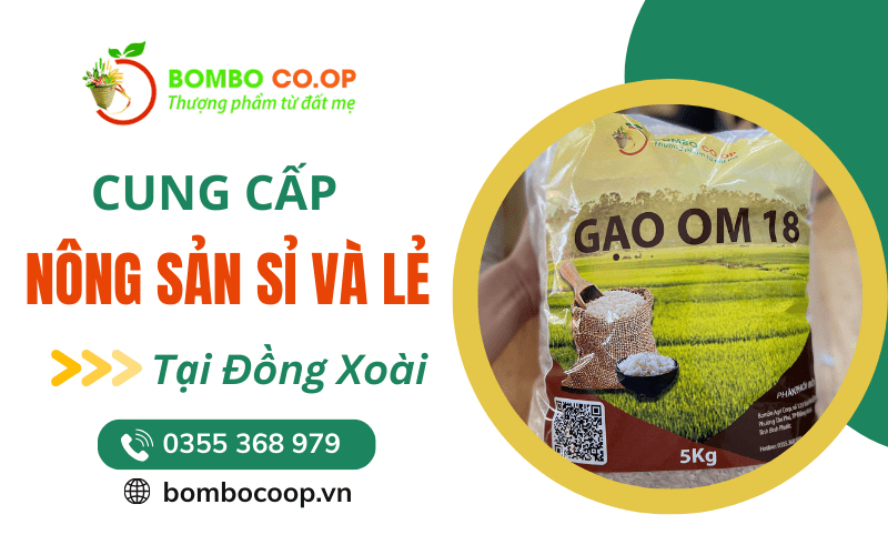 Cung cấp nông sản sỉ và lẻ Đồng Xoài